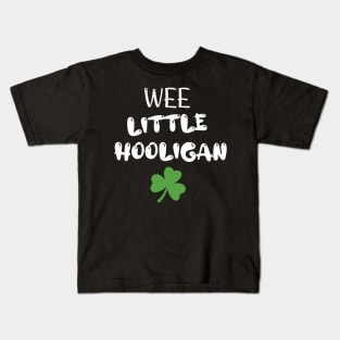 Wee Little Hooligan - Funny Little Hooligan Patrick's Day Kids T-Shirt